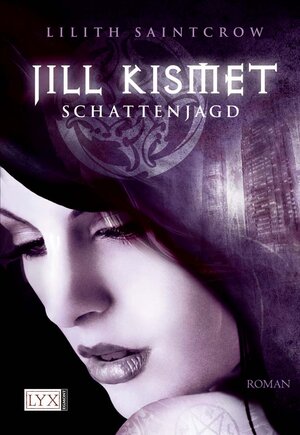 Buchcover Jill Kismet 02 | Lilith Saintcrow | EAN 9783802583070 | ISBN 3-8025-8307-8 | ISBN 978-3-8025-8307-0