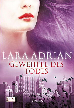 Buchcover Geweihte des Todes | Lara Adrian | EAN 9783802583834 | ISBN 3-8025-8383-3 | ISBN 978-3-8025-8383-4