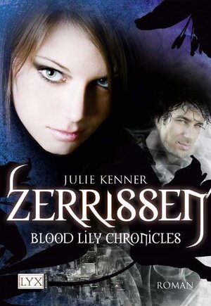 Buchcover Blood Lily Chronicles | Julie Kenner | EAN 9783802583971 | ISBN 3-8025-8397-3 | ISBN 978-3-8025-8397-1