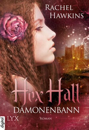 Buchcover Hex Hall - Dämonenbann | Rachel Hawkins | EAN 9783802585715 | ISBN 3-8025-8571-2 | ISBN 978-3-8025-8571-5