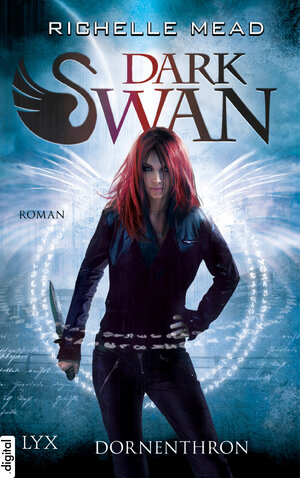 Buchcover Dark Swan - Dornenthron | Richelle Mead | EAN 9783802587115 | ISBN 3-8025-8711-1 | ISBN 978-3-8025-8711-5