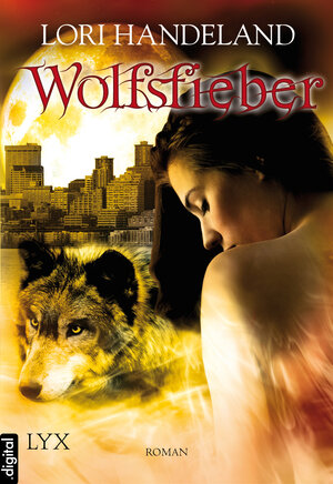 Buchcover Wolfsfieber | Lori Handeland | EAN 9783802587511 | ISBN 3-8025-8751-0 | ISBN 978-3-8025-8751-1