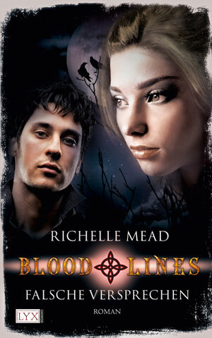 Buchcover Bloodlines - Falsche Versprechen | Richelle Mead | EAN 9783802587863 | ISBN 3-8025-8786-3 | ISBN 978-3-8025-8786-3