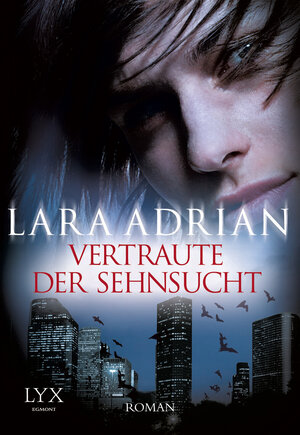 Buchcover Vertraute der Sehnsucht | Lara Adrian | EAN 9783802588846 | ISBN 3-8025-8884-3 | ISBN 978-3-8025-8884-6