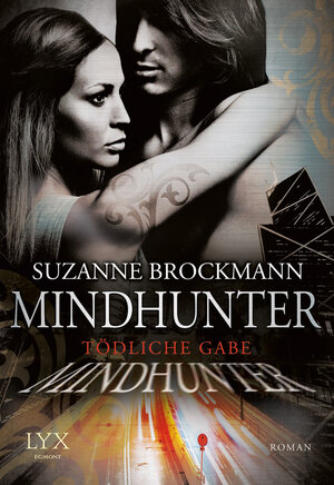 Buchcover Mindhunter - Tödliche Gabe | Suzanne Brockmann | EAN 9783802589041 | ISBN 3-8025-8904-1 | ISBN 978-3-8025-8904-1