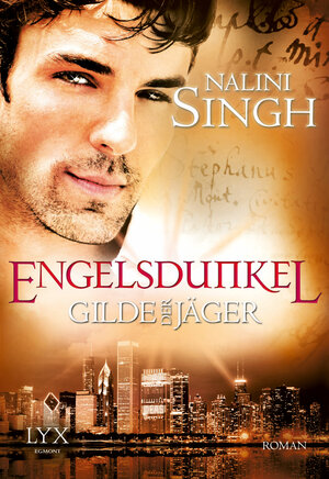 Buchcover Gilde der Jäger - Engelsdunkel | Nalini Singh | EAN 9783802589089 | ISBN 3-8025-8908-4 | ISBN 978-3-8025-8908-9