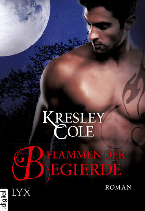 Buchcover Flammen der Begierde | Kresley Cole | EAN 9783802589218 | ISBN 3-8025-8921-1 | ISBN 978-3-8025-8921-8
