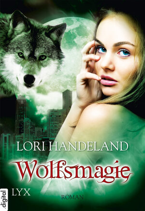 Buchcover Wolfsmagie | Lori Handeland | EAN 9783802590252 | ISBN 3-8025-9025-2 | ISBN 978-3-8025-9025-2