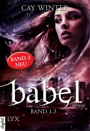 Buchcover Babel Gesamtausgabe Band 1-3 | Cay Winter | EAN 9783802592188 | ISBN 3-8025-9218-2 | ISBN 978-3-8025-9218-8