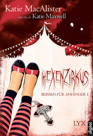 Buchcover Beißen für Anfänger 1 - Hexenzirkus | Katie MacAlister | EAN 9783802592997 | ISBN 3-8025-9299-9 | ISBN 978-3-8025-9299-7