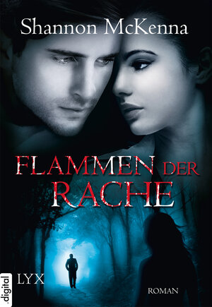 Buchcover Flammen der Rache | Shannon McKenna | EAN 9783802593468 | ISBN 3-8025-9346-4 | ISBN 978-3-8025-9346-8