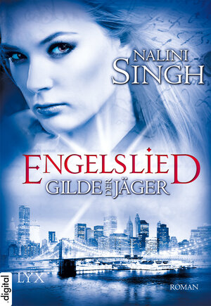 Buchcover Gilde der Jäger - Engelslied | Nalini Singh | EAN 9783802593574 | ISBN 3-8025-9357-X | ISBN 978-3-8025-9357-4