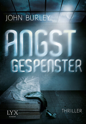 Buchcover Angstgespenster | John Burley | EAN 9783802593741 | ISBN 3-8025-9374-X | ISBN 978-3-8025-9374-1