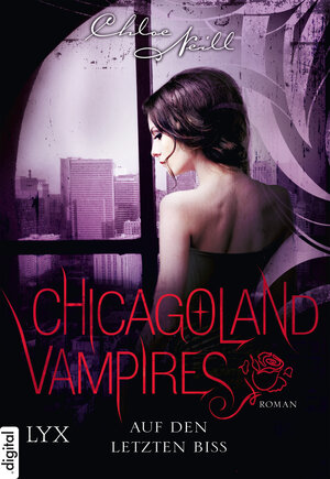 Buchcover Chicagoland Vampires - Auf den letzten Biss | Chloe Neill | EAN 9783802598364 | ISBN 3-8025-9836-9 | ISBN 978-3-8025-9836-4