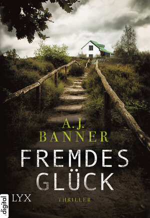 Buchcover Fremdes Glück | A. J. Banner | EAN 9783802599651 | ISBN 3-8025-9965-9 | ISBN 978-3-8025-9965-1