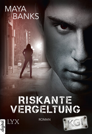 Buchcover KGI - Riskante Vergeltung | Maya Banks | EAN 9783802599828 | ISBN 3-8025-9982-9 | ISBN 978-3-8025-9982-8