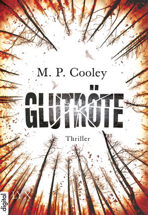Buchcover Glutröte | M. P. Cooley | EAN 9783802599835 | ISBN 3-8025-9983-7 | ISBN 978-3-8025-9983-5