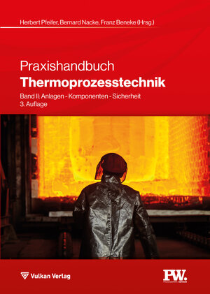 Buchcover Praxishandbuch Thermoprozesstechnik  | EAN 9783802731228 | ISBN 3-8027-3122-0 | ISBN 978-3-8027-3122-8