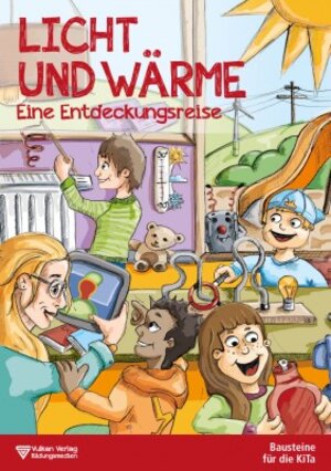 Buchcover Entdeckungsreise Licht und Wärme | Monika Krocke | EAN 9783802755200 | ISBN 3-8027-5520-0 | ISBN 978-3-8027-5520-0