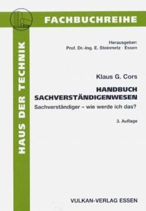 Buchcover Handbuch Sachverständigenwesen | Klaus G Cors | EAN 9783802785177 | ISBN 3-8027-8517-7 | ISBN 978-3-8027-8517-7