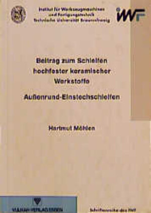 Buchcover Beitrag zum Schleifen hochfester keramischer Werkstoffe | Hartmut Möhlen | EAN 9783802786242 | ISBN 3-8027-8624-6 | ISBN 978-3-8027-8624-2