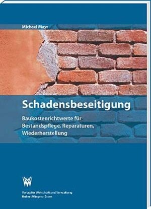 Buchcover Schadensbeseitigung  | EAN 9783802805486 | ISBN 3-8028-0548-8 | ISBN 978-3-8028-0548-6