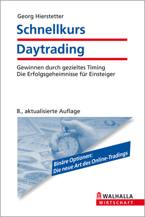 Buchcover Schnellkurs Daytrading | Georg Hierstetter | EAN 9783802901089 | ISBN 3-8029-0108-8 | ISBN 978-3-8029-0108-9