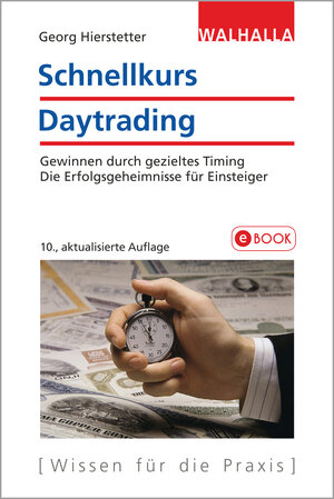 Buchcover Schnellkurs Daytrading | Georg Hierstetter | EAN 9783802903809 | ISBN 3-8029-0380-3 | ISBN 978-3-8029-0380-9