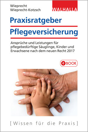 Buchcover Praxisratgeber Pflegeversicherung | André Wieprecht | EAN 9783802904592 | ISBN 3-8029-0459-1 | ISBN 978-3-8029-0459-2