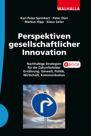 Buchcover Perspektiven gesellschaftlicher Innovation | Karl Peter Sprinkart | EAN 9783802904776 | ISBN 3-8029-0477-X | ISBN 978-3-8029-0477-6