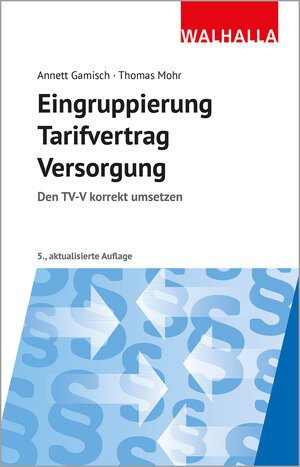 Buchcover Eingruppierung Tarifvertrag Versorgung | Annett Gamisch | EAN 9783802915222 | ISBN 3-8029-1522-4 | ISBN 978-3-8029-1522-2