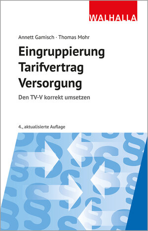 Buchcover Eingruppierung Tarifvertrag Versorgung | Annett Gamisch | EAN 9783802915338 | ISBN 3-8029-1533-X | ISBN 978-3-8029-1533-8