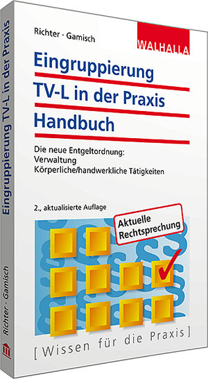 Buchcover Eingruppierung TV-L in der Praxis | Achim Richter | EAN 9783802915765 | ISBN 3-8029-1576-3 | ISBN 978-3-8029-1576-5