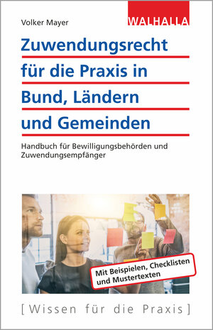 Buchcover Zuwendungsrecht für die Praxis in Bund, Ländern und Gemeinden | Volker Mayer | EAN 9783802918506 | ISBN 3-8029-1850-9 | ISBN 978-3-8029-1850-6