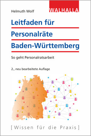 Buchcover Leitfaden für Personalräte Baden-Württemberg | Helmuth Wolf | EAN 9783802918520 | ISBN 3-8029-1852-5 | ISBN 978-3-8029-1852-0