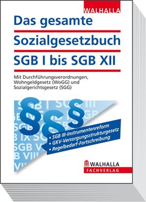 Buchcover Das gesamte Sozialgesetzbuch SGB I bis SGB XII | Walhalla Walhalla Gesetzestexte | EAN 9783802919404 | ISBN 3-8029-1940-8 | ISBN 978-3-8029-1940-4