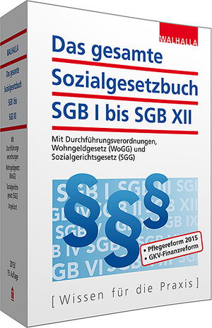 Buchcover Das gesamte Sozialgesetzbuch SGB I bis SGB XII | Walhalla Walhalla Fachredaktion | EAN 9783802919961 | ISBN 3-8029-1996-3 | ISBN 978-3-8029-1996-1