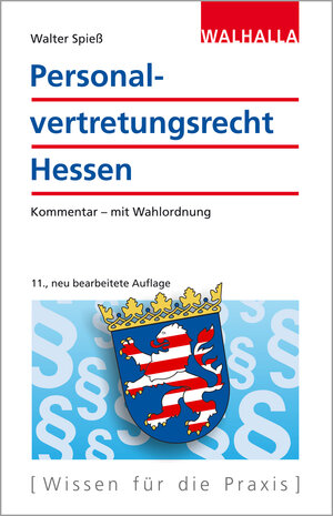 Buchcover Personalvertretungsrecht Hessen | Walter Spieß | EAN 9783802921780 | ISBN 3-8029-2178-X | ISBN 978-3-8029-2178-0