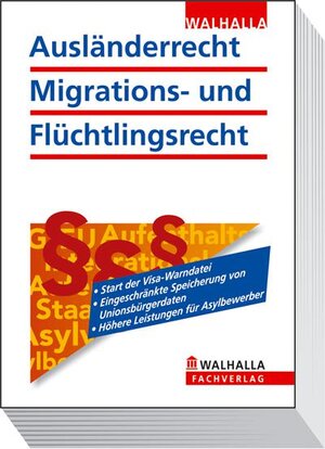 Buchcover Ausländerrecht, Migrations- und Flüchtlingsrecht Ausgabe 2013 | Walhalla Walhalla Fachredaktion | EAN 9783802922039 | ISBN 3-8029-2203-4 | ISBN 978-3-8029-2203-9