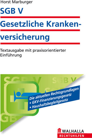 Buchcover SGB V - Gesetzliche Krankenversicherung | Horst Marburger | EAN 9783802923609 | ISBN 3-8029-2360-X | ISBN 978-3-8029-2360-9