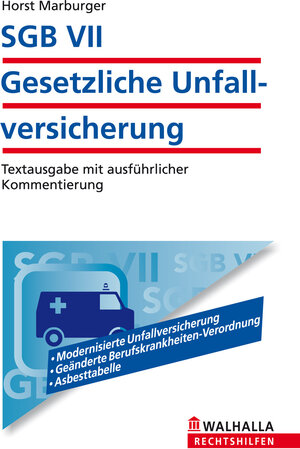 Buchcover SGB VII - Gesetzliche Unfallversicherung | Horst Marburger | EAN 9783802923715 | ISBN 3-8029-2371-5 | ISBN 978-3-8029-2371-5