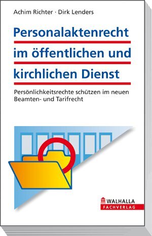 Buchcover Personalaktenrecht im öffentlichen und kirchlichen Dienst | Achim Richter | EAN 9783802925382 | ISBN 3-8029-2538-6 | ISBN 978-3-8029-2538-2