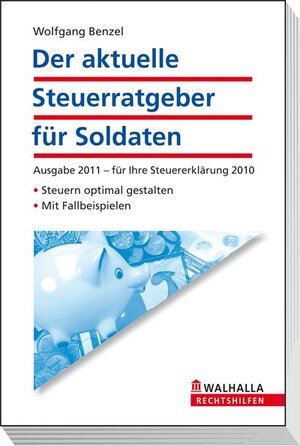 Buchcover Der aktuelle Steuerratgeber für Soldaten | Wolfgang Benzel | EAN 9783802929076 | ISBN 3-8029-2907-1 | ISBN 978-3-8029-2907-6