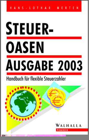 Buchcover Steueroasen Ausgabe 2003 | Hans L Merten | EAN 9783802933363 | ISBN 3-8029-3336-2 | ISBN 978-3-8029-3336-3