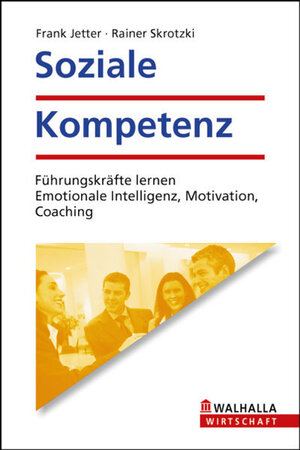 Buchcover Soziale Kompetenz | Frank Jetter | EAN 9783802933714 | ISBN 3-8029-3371-0 | ISBN 978-3-8029-3371-4