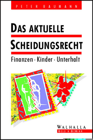 Buchcover Das aktuelle Scheidungsrecht | Peter Baumann | EAN 9783802935138 | ISBN 3-8029-3513-6 | ISBN 978-3-8029-3513-8