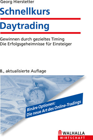 Buchcover Schnellkurs Daytrading | Georg Hierstetter | EAN 9783802935886 | ISBN 3-8029-3588-8 | ISBN 978-3-8029-3588-6