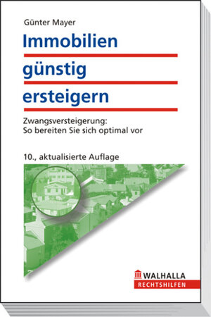 Immobilien günstig ersteigern: Zwangsversteigerung: So bereiten Sie sich optimal vor