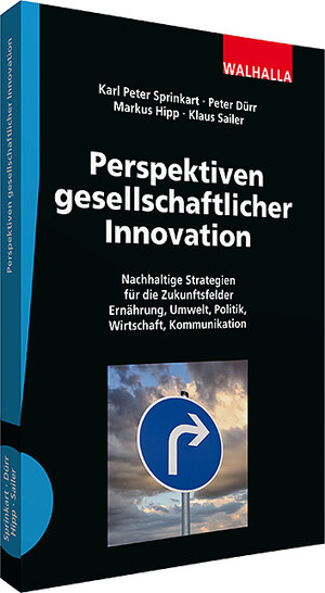 Buchcover Perspektiven gesellschaftlicher Innovation | Karl Peter Sprinkart | EAN 9783802939266 | ISBN 3-8029-3926-3 | ISBN 978-3-8029-3926-6