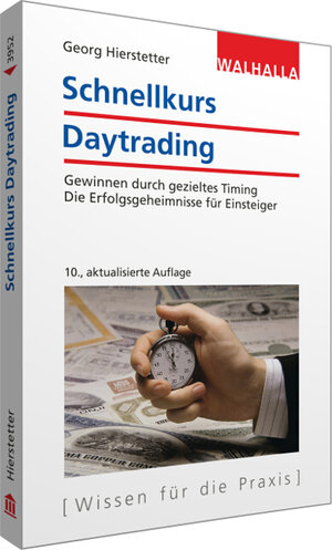 Buchcover Schnellkurs Daytrading | Georg Hierstetter | EAN 9783802939525 | ISBN 3-8029-3952-2 | ISBN 978-3-8029-3952-5